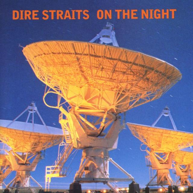 Dire Straits, ON THE NIGHT