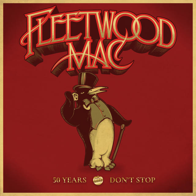 Fleetwood Mac - 50 Years... Don't Stop