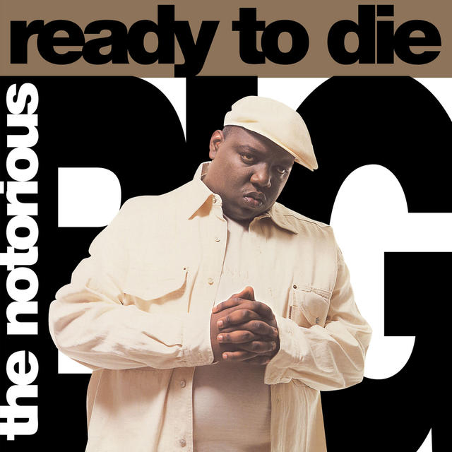 The Notorious B.I.G., Ready to Die