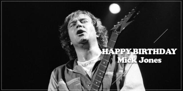Happy Birthday Mick Jones