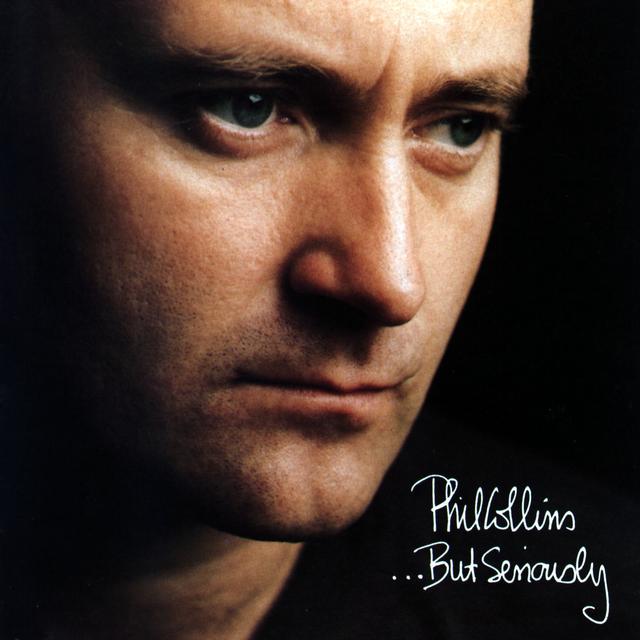 Once Upon a Time in the Top Spot: Phil Collins, …BUT SERIOUSLY