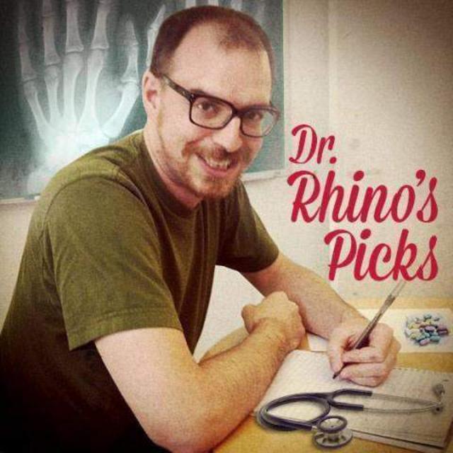 Dr. Rhino's Picks #104