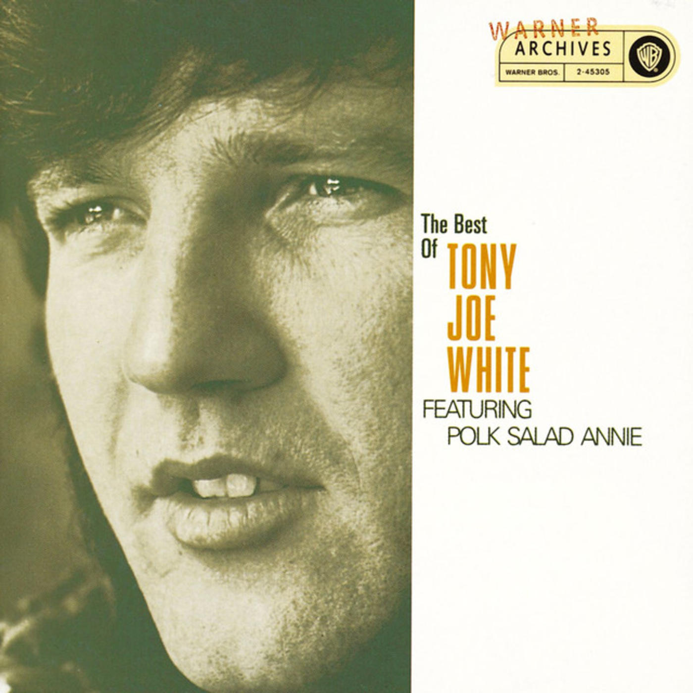 The Best Of Tony Joe White featuring "Polk Salad Annie"