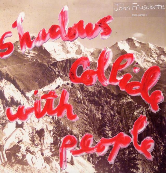  John Frusciante SHADOWS COLLIDE WITH PEOPLE Cover Art