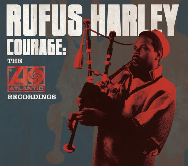 Rufus Harley COURAGE THE ATLANTIC RECORDINGS