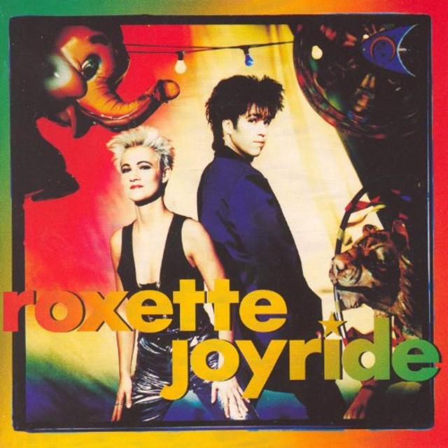Once Upon a Time in the Top Spot: Roxette, “Joyride”