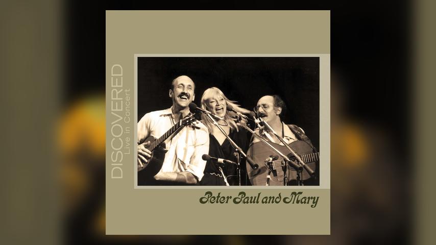 Now Available: Peter, Paul & Mary, Discovered: Live in Concert