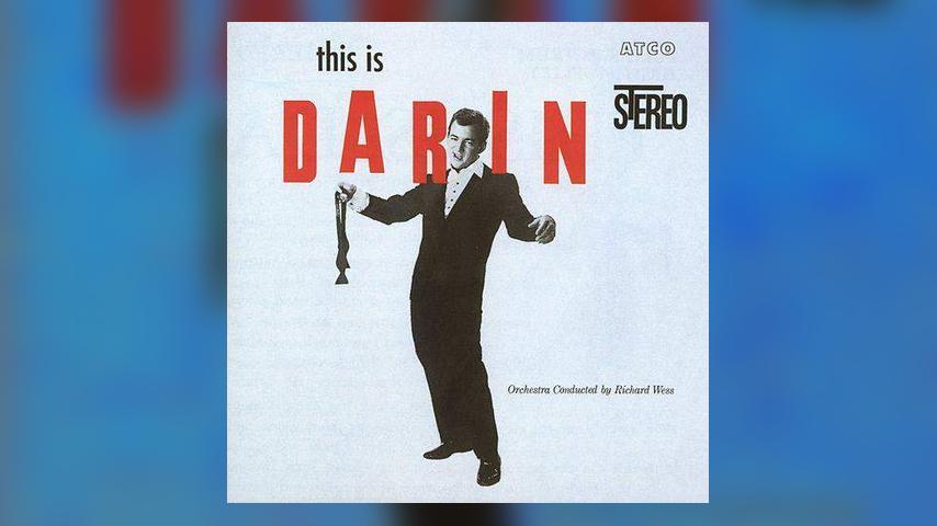 Happy 55th: Bobby Darin, This Is Darin